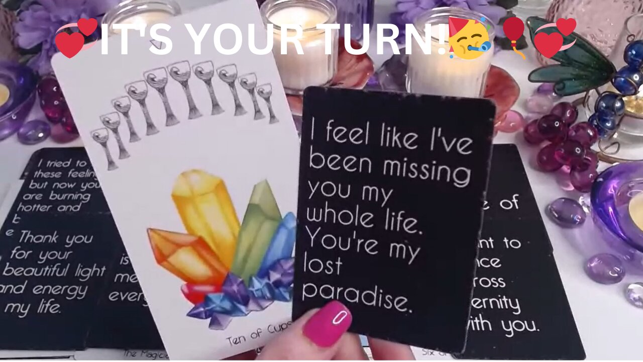 💞IT'S YOUR TURN!🥳🎈💞YOU'VE CHANGED ME FOR THE BETTER🌞✨COLLECTIVE LOVE TAROT READING 💓✨