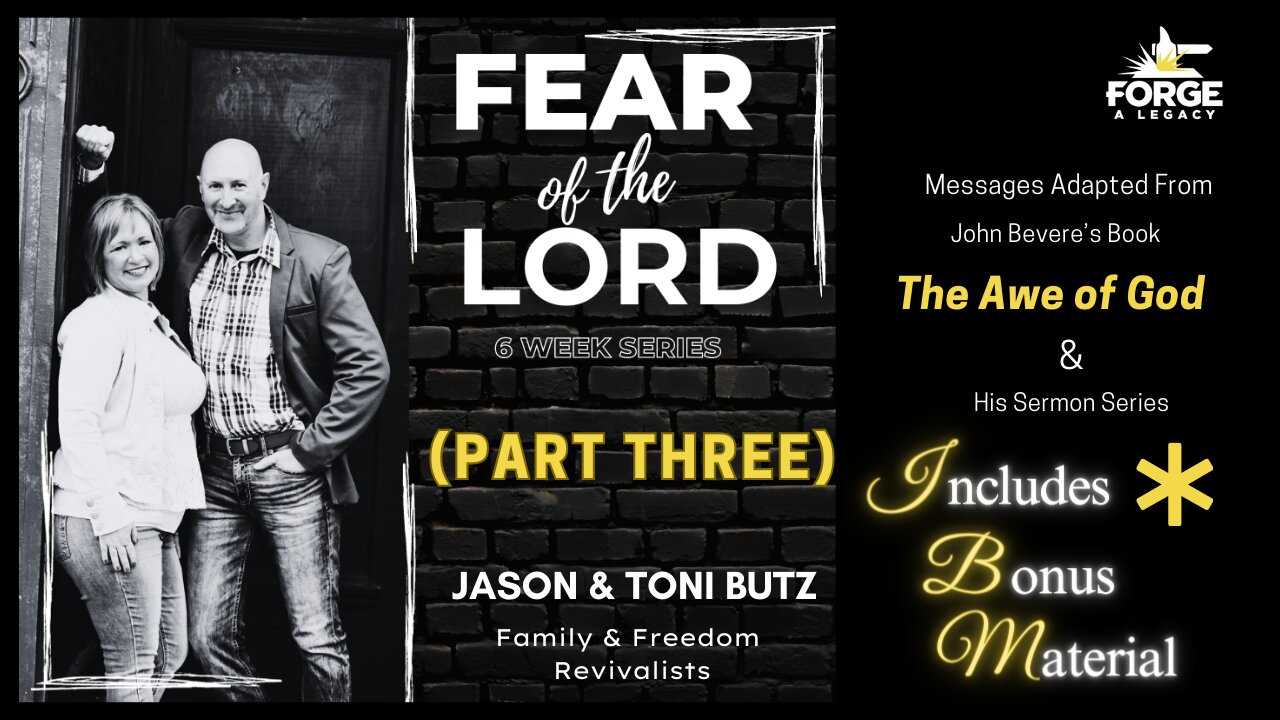 Fear of the Lord Series (Part 3 of 6)