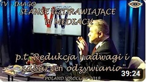 SEANS REDUKCJI NADWAGI I ZABURZENIA ODZYWIANIA - ANDRZEJ KACZOROWSKI VTV/2018