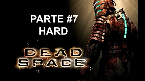 Dead Space - [Parte 7] - Dificuldade Hard - PT-BR - 60 Fps - 1440p