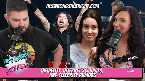 Infidelity, Internet Scandals, and Celebrity Rumors - HWSR Ep 88