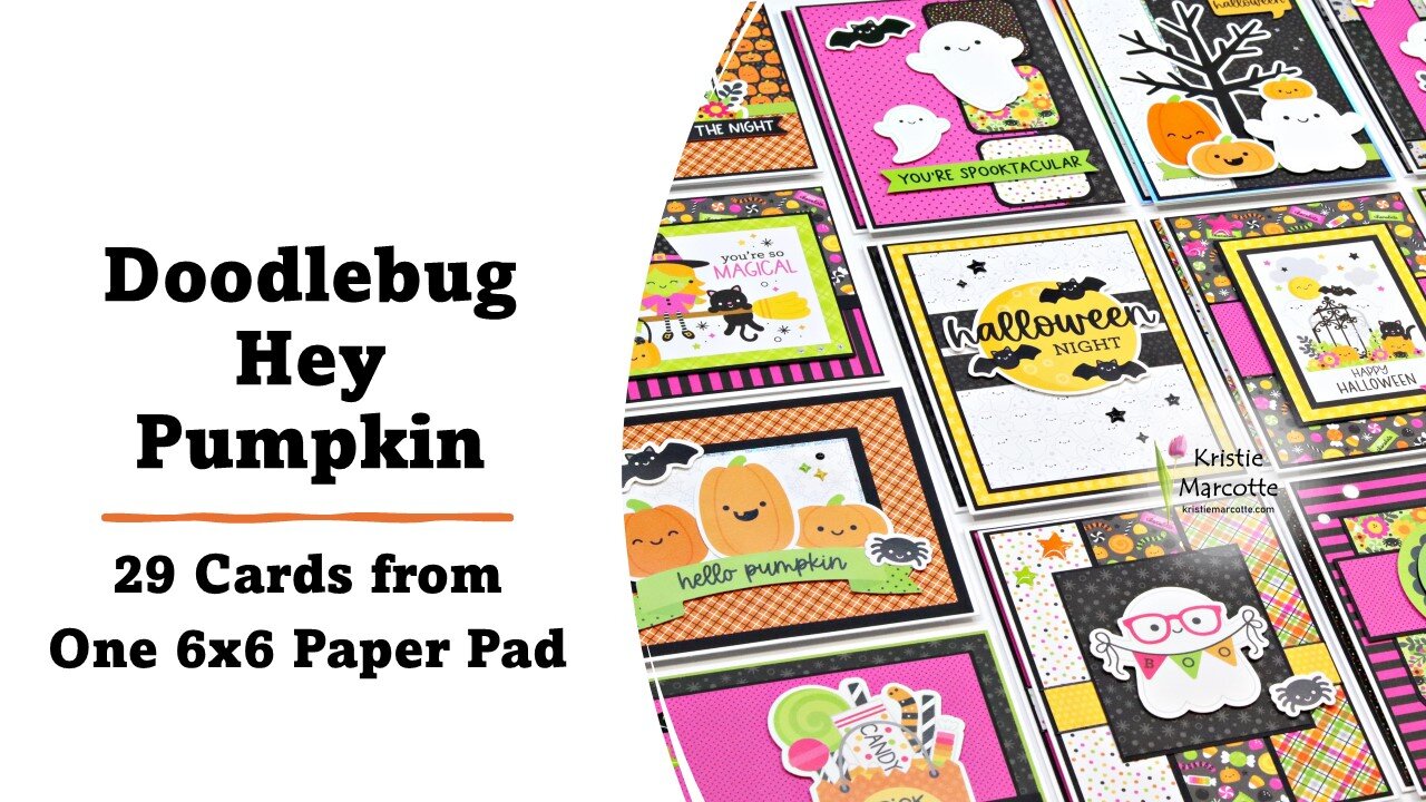 Doodlebug Design | Hey Pumpkin | 29 Cards From One 6x6 Paper Pad