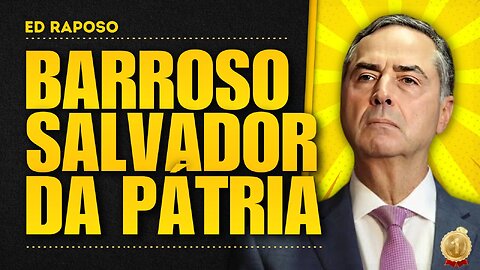 BARROSO VAI SALVAR O BRASIL_HD