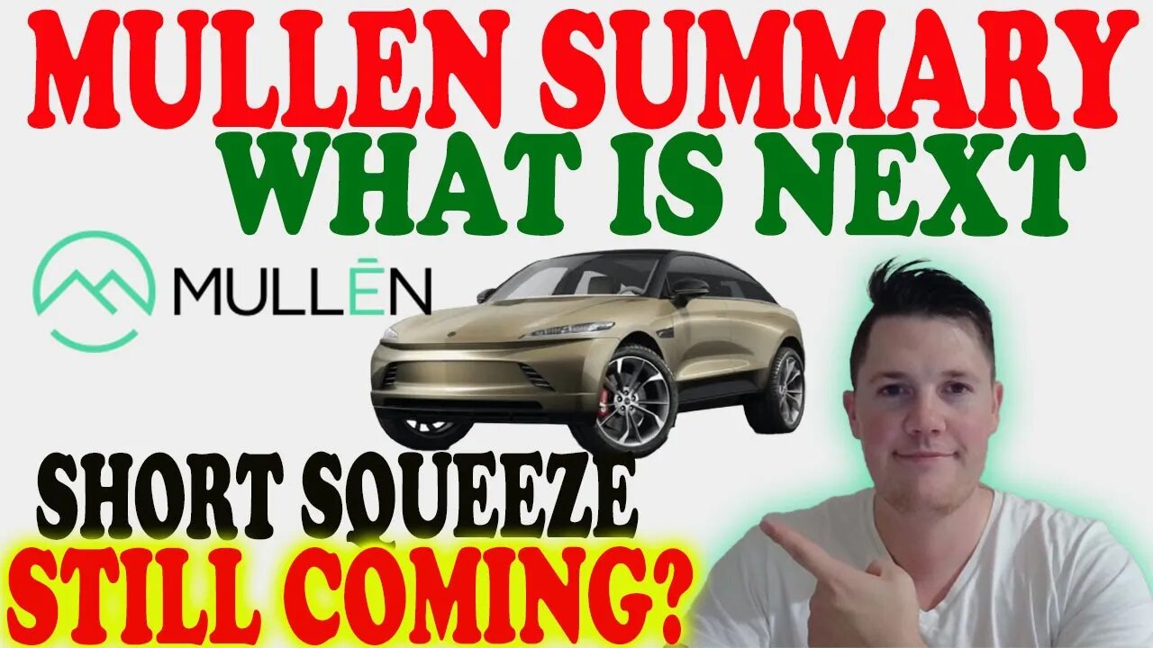 🔴 Mullen Summary │ What the DATA is Saying ⚠️ Mullen Squeeze Alert ⚠️