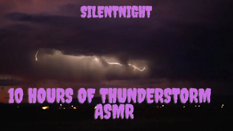 ASMR 10-Hours Thunderstorms to sooth the soul