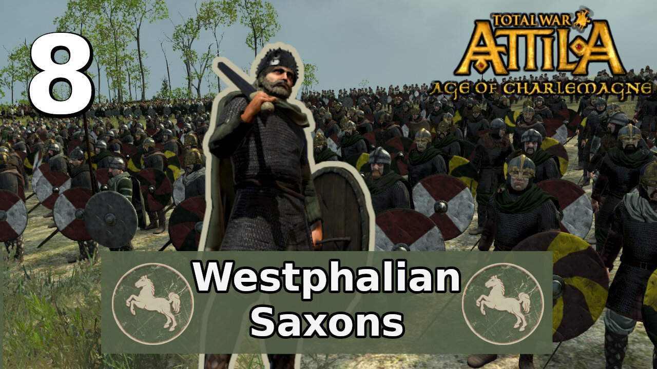 Total War: Attila; Age of Charlemagne - Westphalia Campaign #8