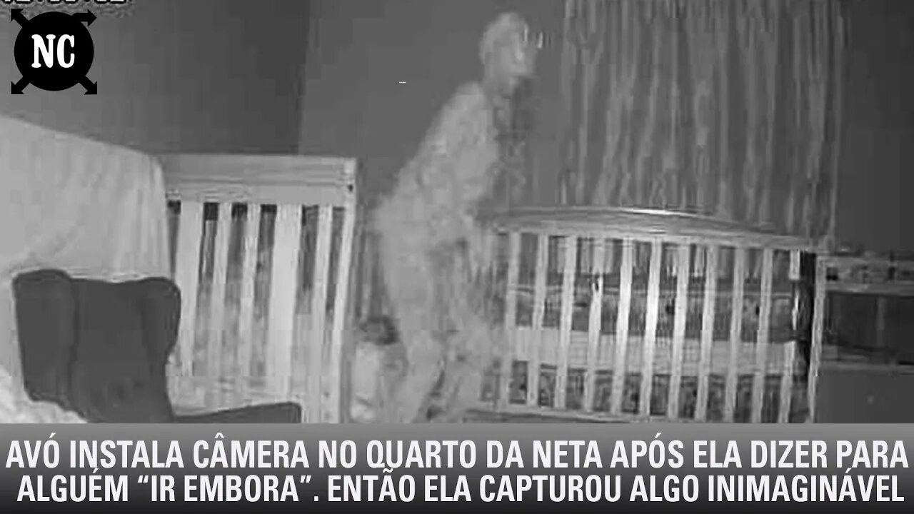 Avó coloca câmera no quarto da neta após ela dizer para alguém “ir embora”. Então ela capturou...