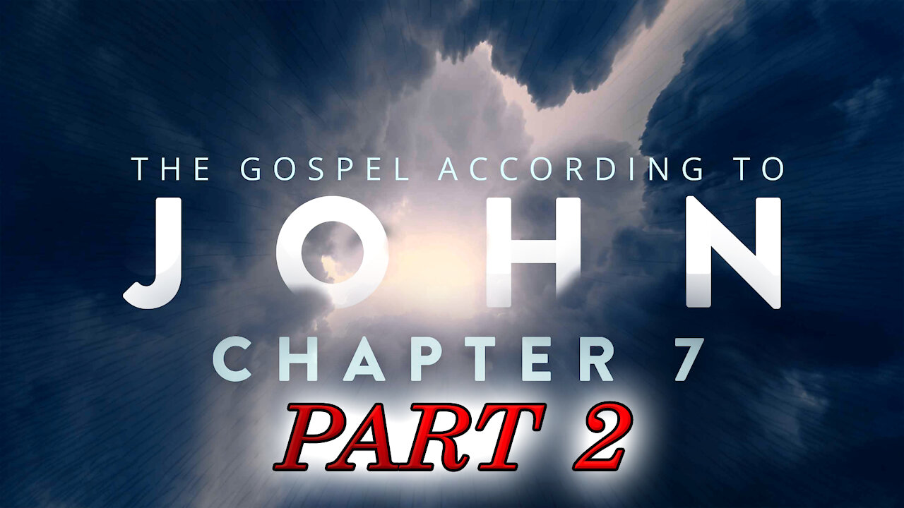 John Chapter 7 part 2 | Pastor Abram Thomas