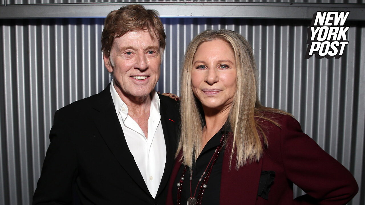 Why Robert Redford didn't want to star alongside Barbra Streisand in 'The Way We Were'