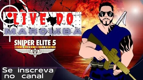 SNIPER ELITE V #SNIPER #MAROMBABRASIL #MAROMBA #live