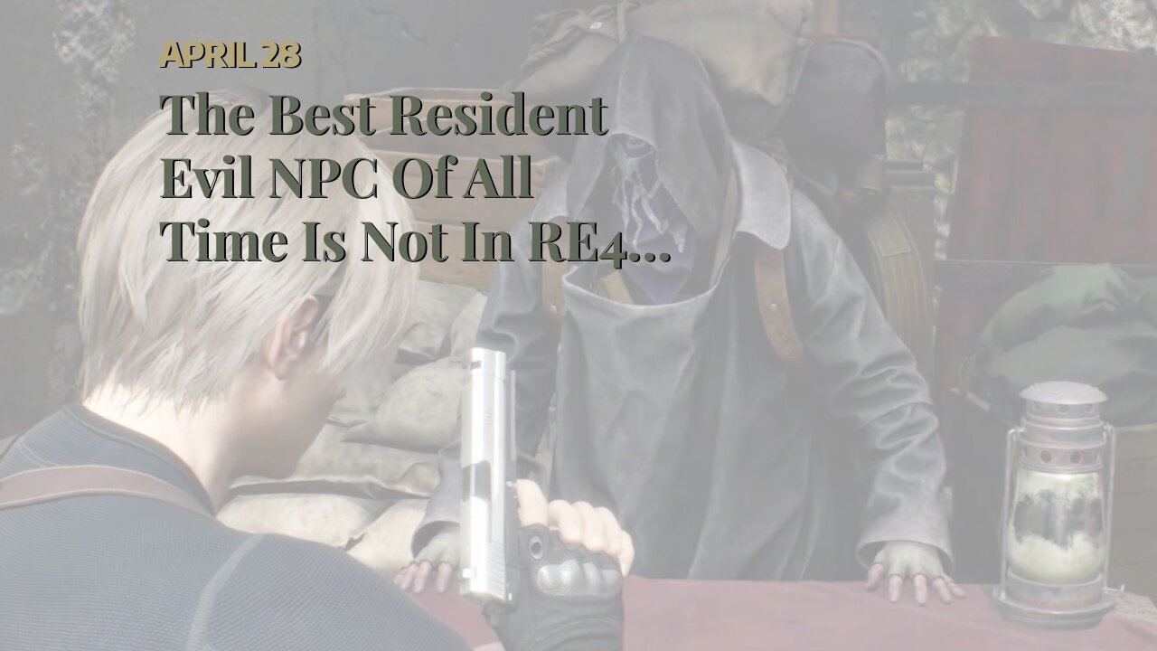 The Best Resident Evil NPC Of All Time Is Not In RE4 Remake