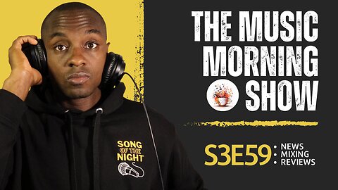 The Music Morning Show: Reviewing Your Music Live! - S3E5