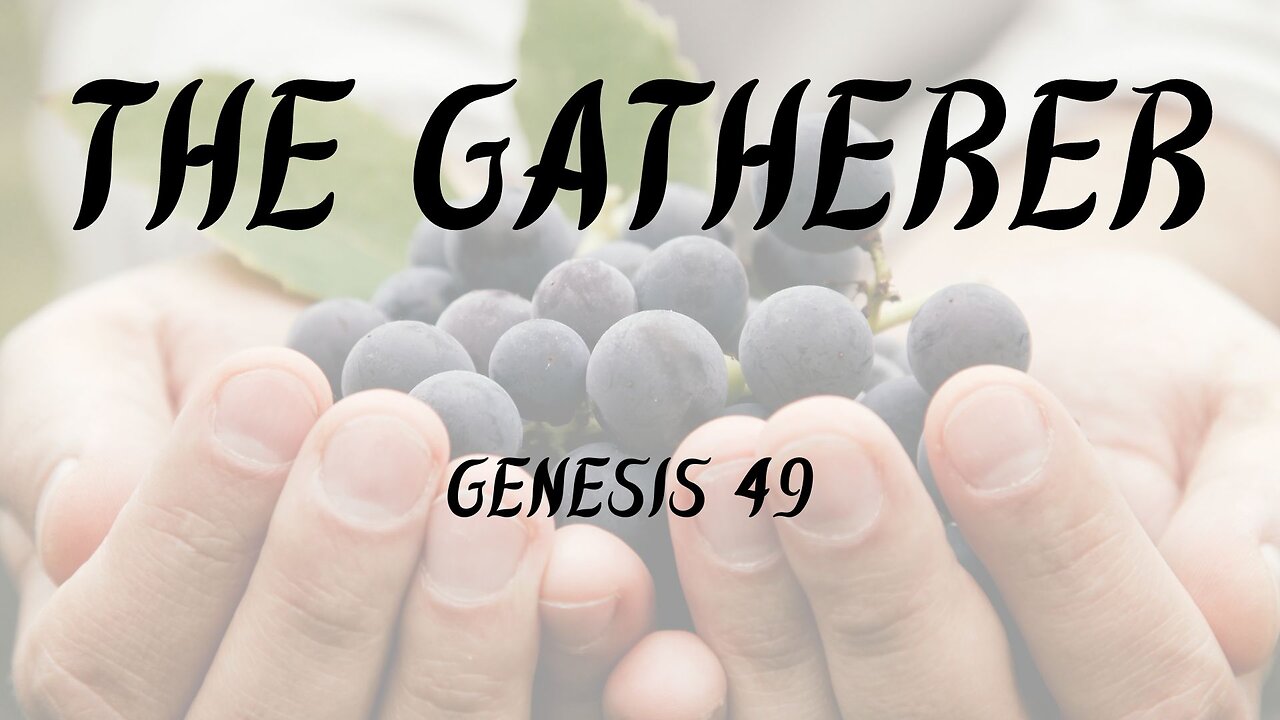 The Gatherer - Pastor Jeremy Stout