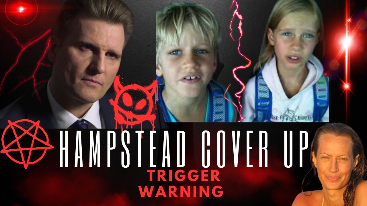 Hampstead Cover Up Satanic Cult