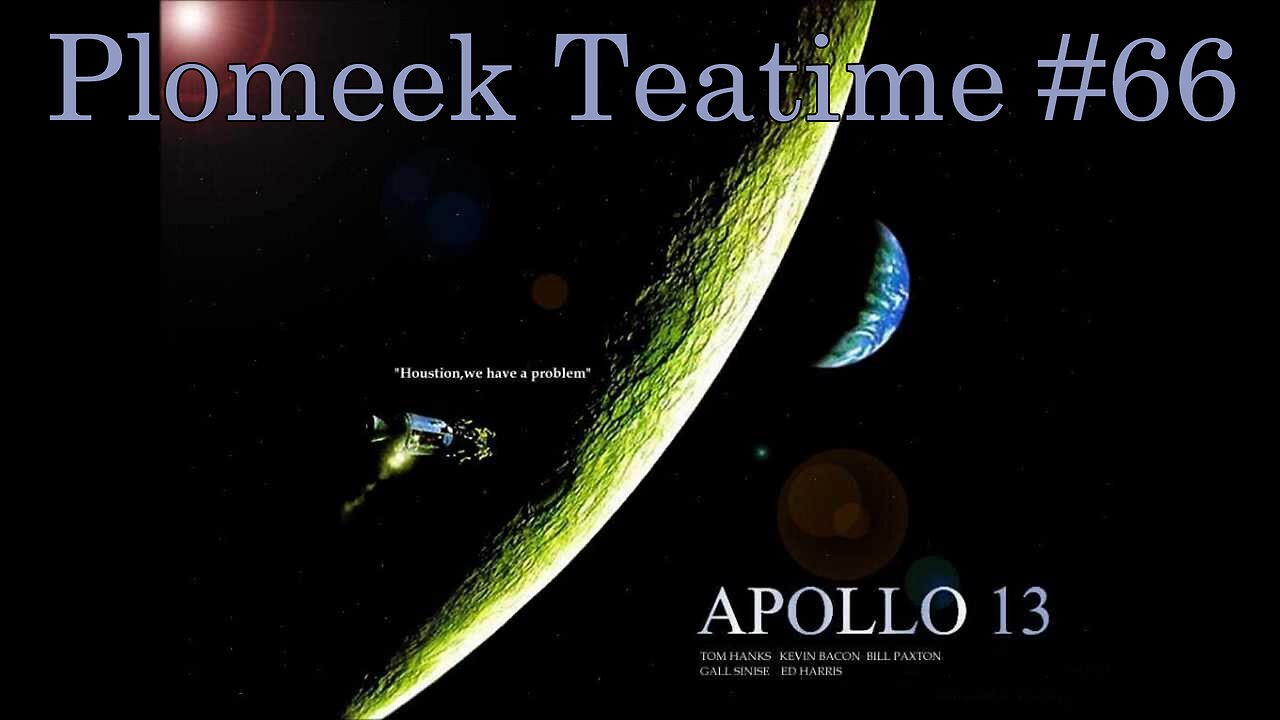 Apollo 13 (1995) :Plomeek Teatime #66