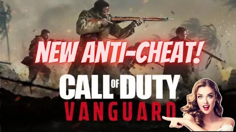 Call Of Duty: Vanguard Will Have Improved Anti-Cheat? According To Leaker