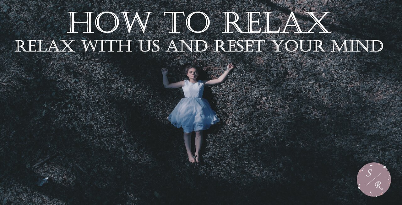 How To Reset Your Mind When You Are Laying Awake At 4 AM - How To Relax - Chill Vibes