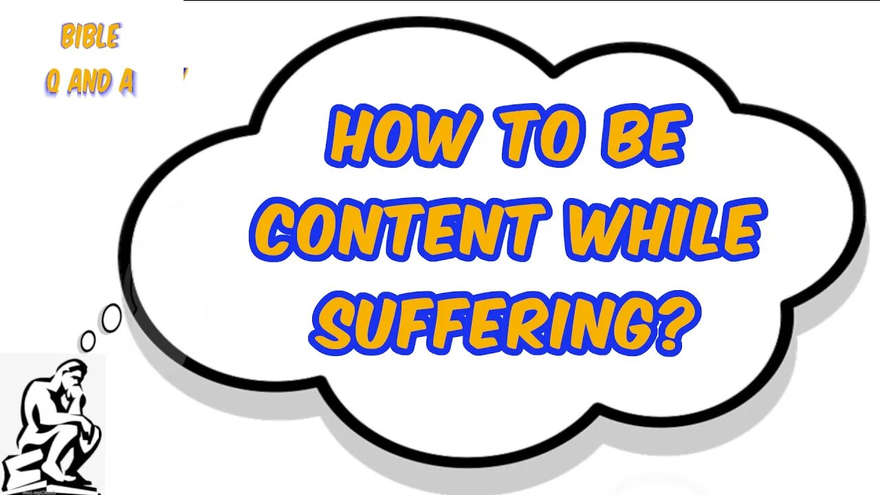 How to Be Content While Suffering