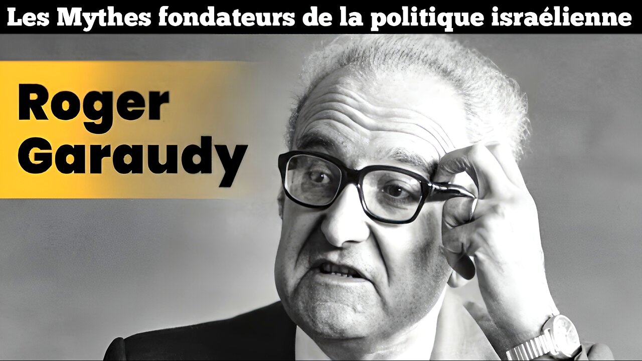 Roger Garaudy : Les mythes fondateurs de la politique israélienne [Conférence de 1996]