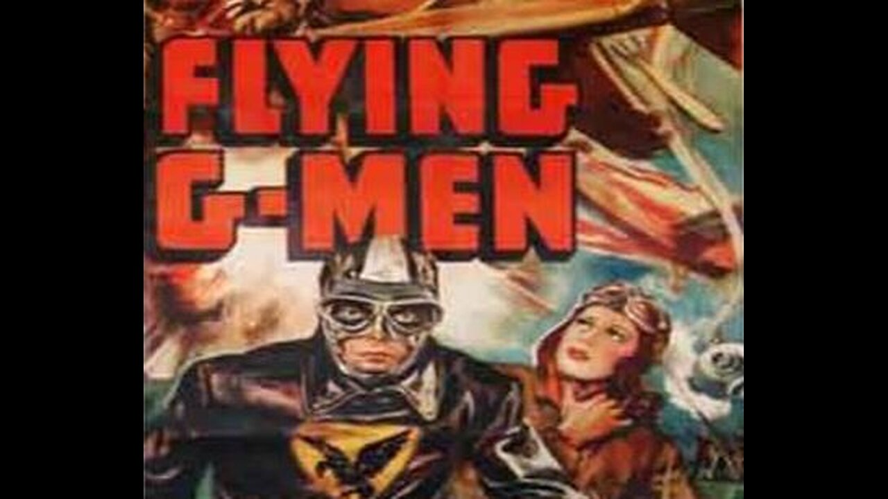 FLYING G-MEN {1939)--not yet colorized