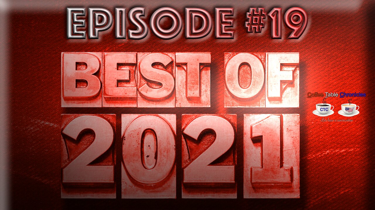 EP#19 The Best of 2021