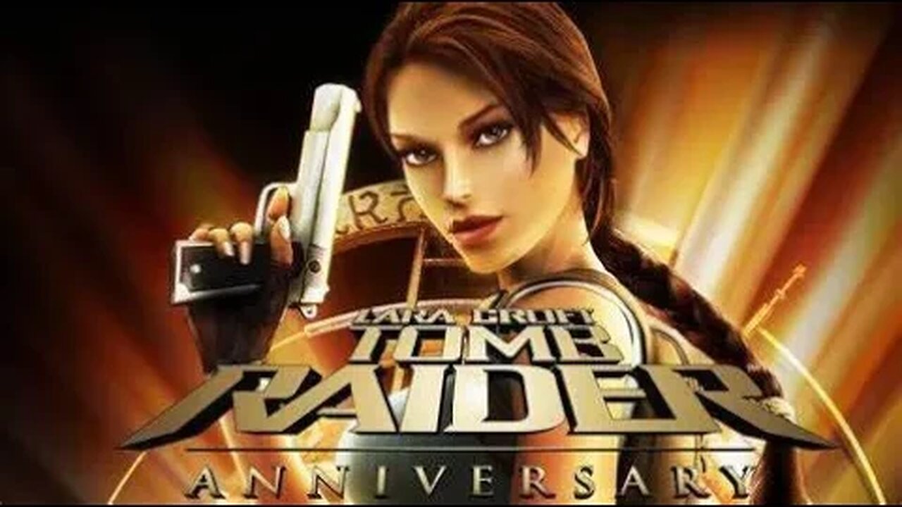 Tomb Raider Anniversary Part 1