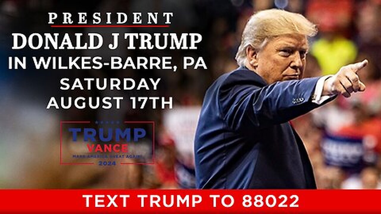 LIVE: President Trump in Wilkes-Barre, PA 08.17.2024