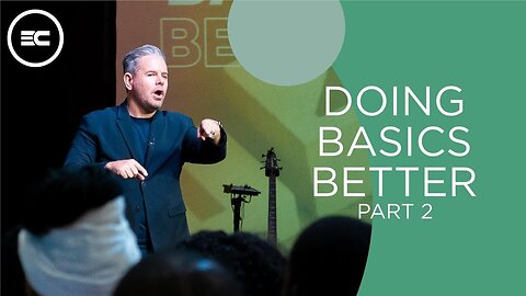 DOING BASICS BETTER ~ Part 2 || Bert Pretorius