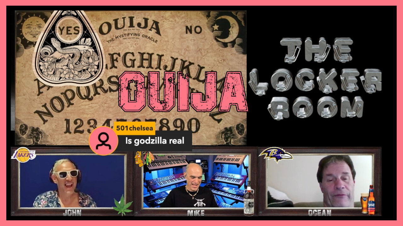 The Locker Room - Live - Party Cast - Ouija
