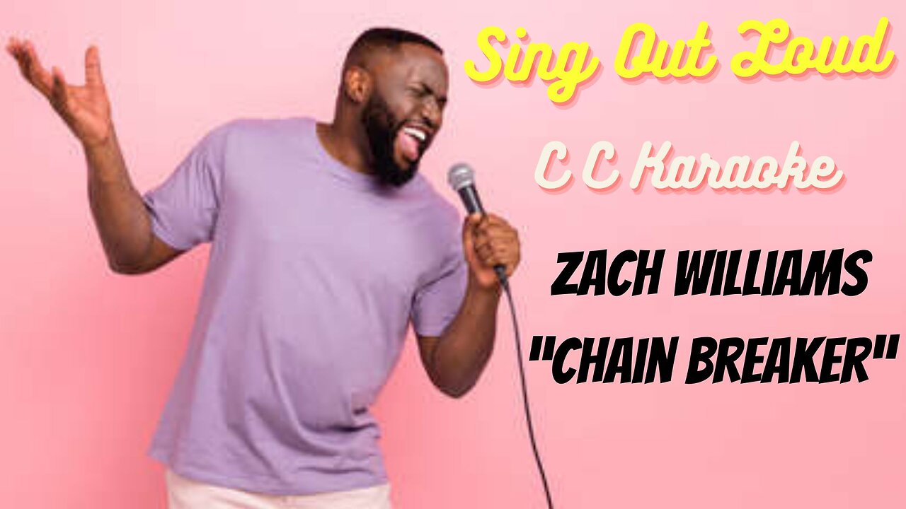 Zach Williams "Chain Breaker" (BackDrop Christian Karaoke)