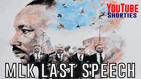 MLK'S LAST SPEECH - DR MARTIN LUTHER KING JR #shorts