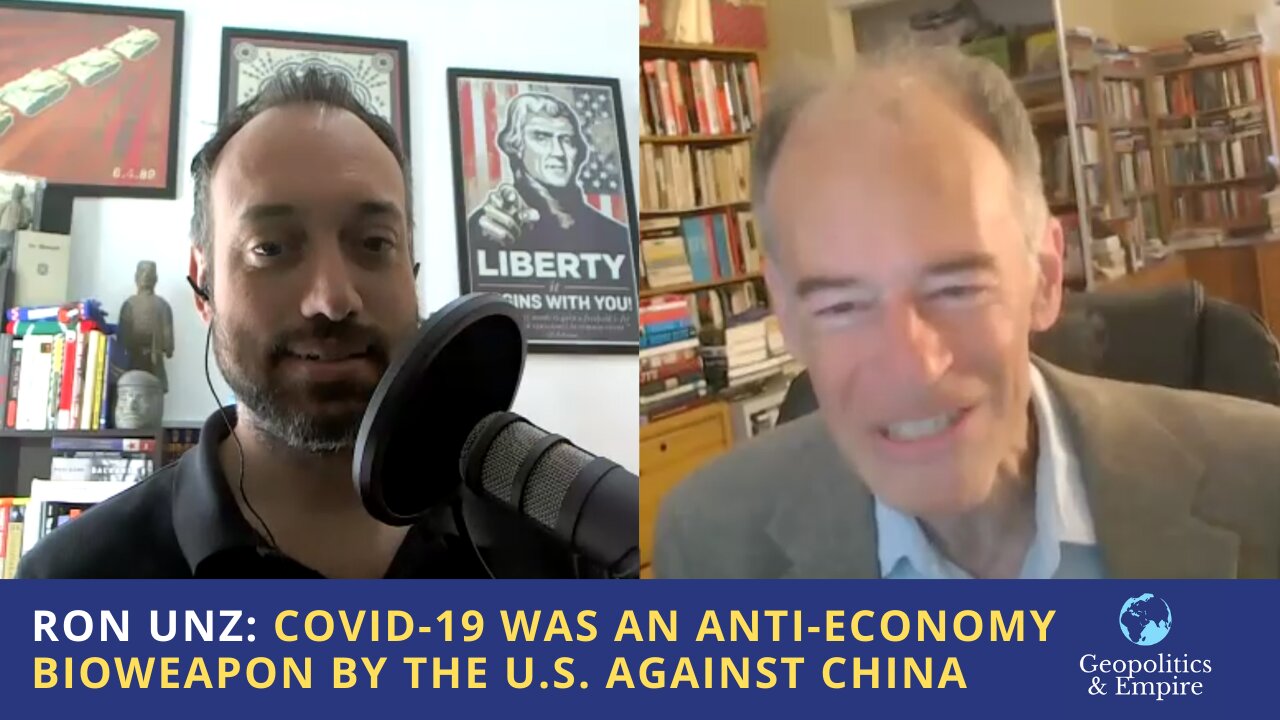 Ron Unz: COVID-19 Was an 'Anti-Economy' Bioweapon by the U.S. Against China