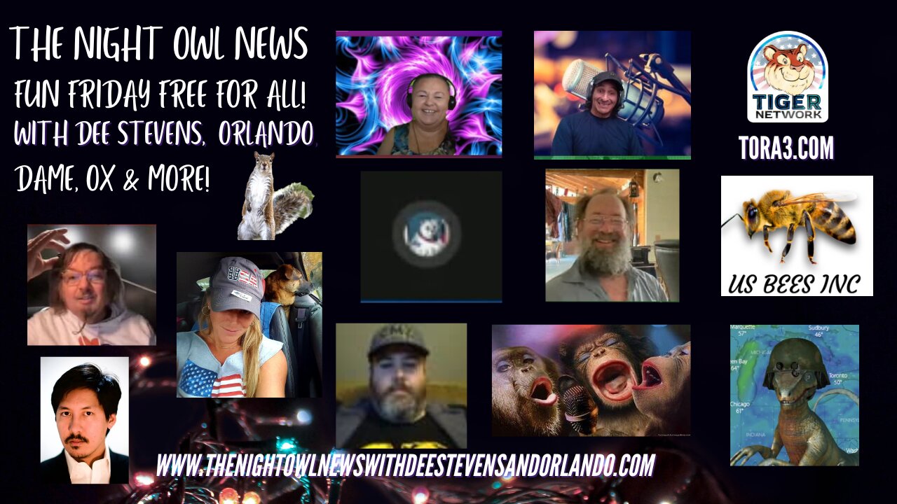 Night Owl News With Dee, Orlando, Dame, Ox, Bizznizzy 'Fun Friday Free For All'- 06/30/2023