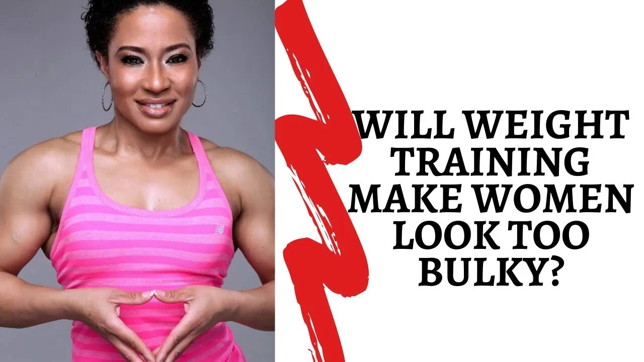 Will Weight Training Make Women Look Too Bulky? | My Rant