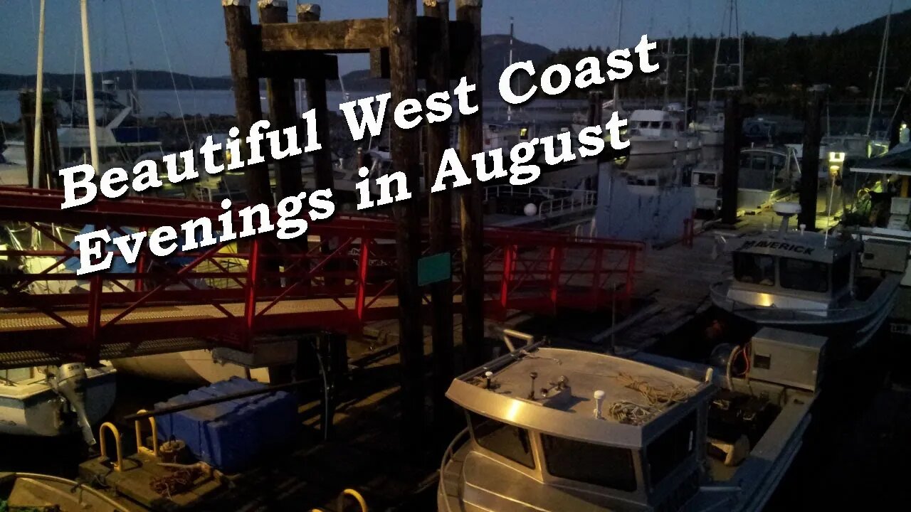 Beautiful West Coast Evenings! August