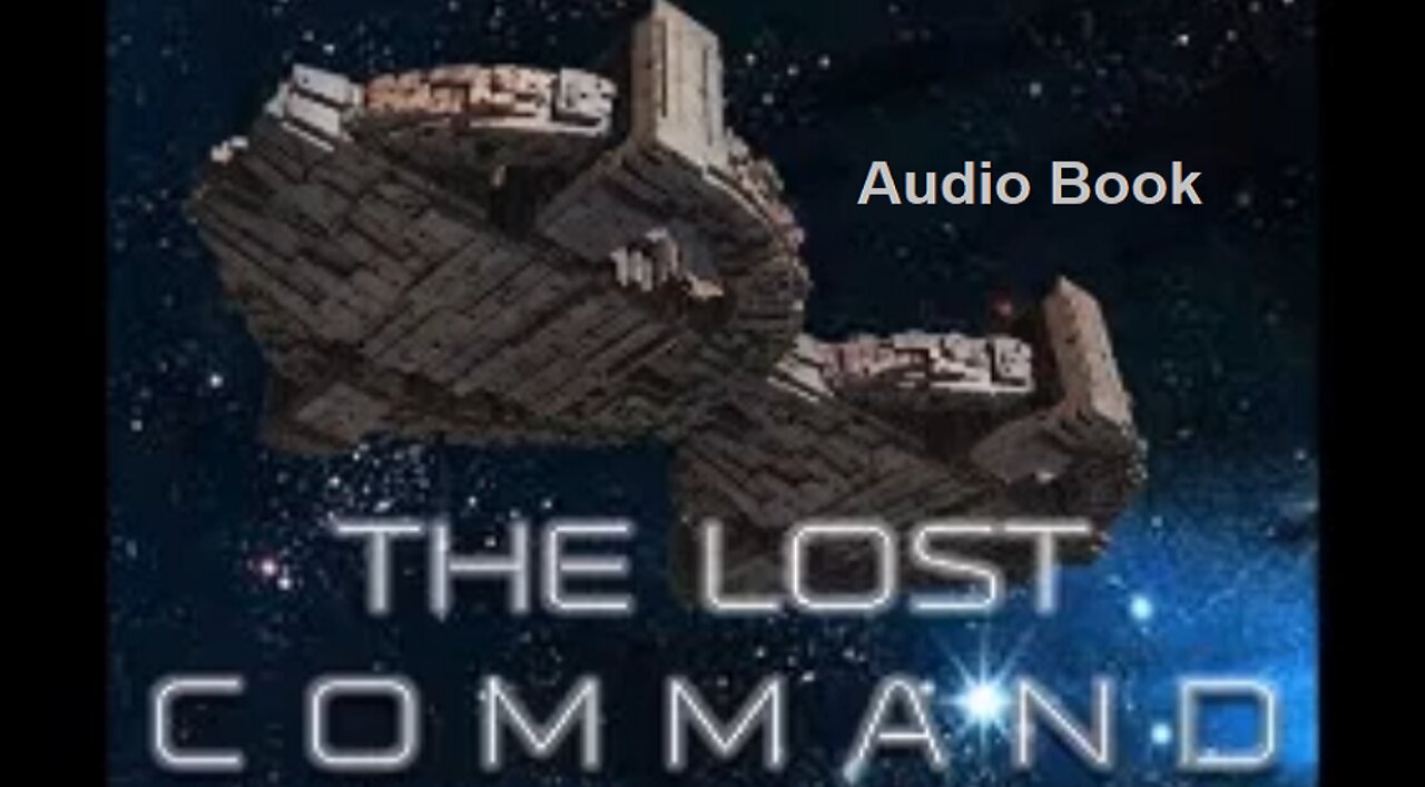 Audio Book: The Lost Command by Vaugh Heppner (1/2) Science Fiction Space Travel