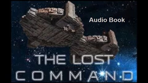 Audio Book: The Lost Command by Vaugh Heppner (1/2) Science Fiction Space Travel