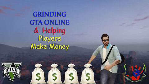 GTA ONLINE - Helping Players Make Money - GTA ONLINE - 01/16/2024