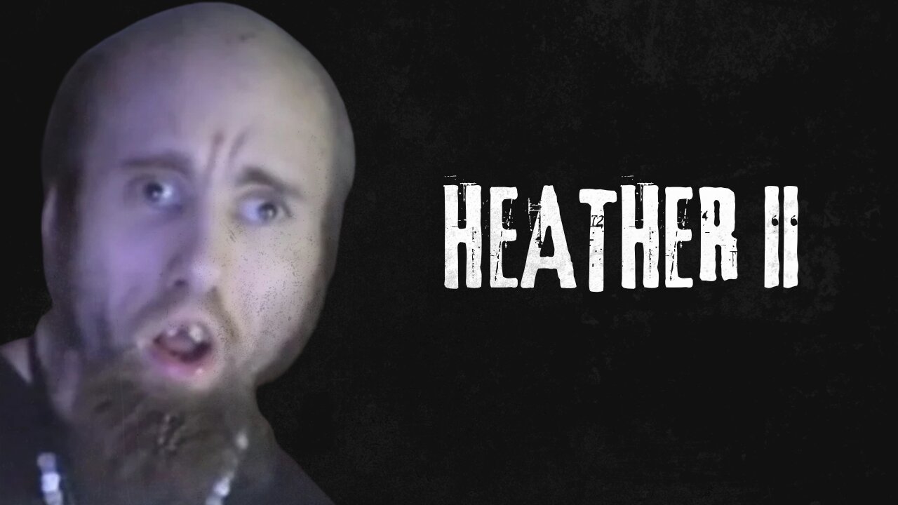 The Heather II Story | A Lolcow Documentary (Part 24)
