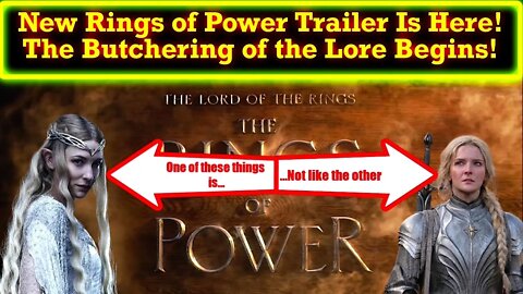 Latest The Rings of Power Main Teaser Trailer Is Here! Amazon SHAMELESSLY Destroys LotR Lore!