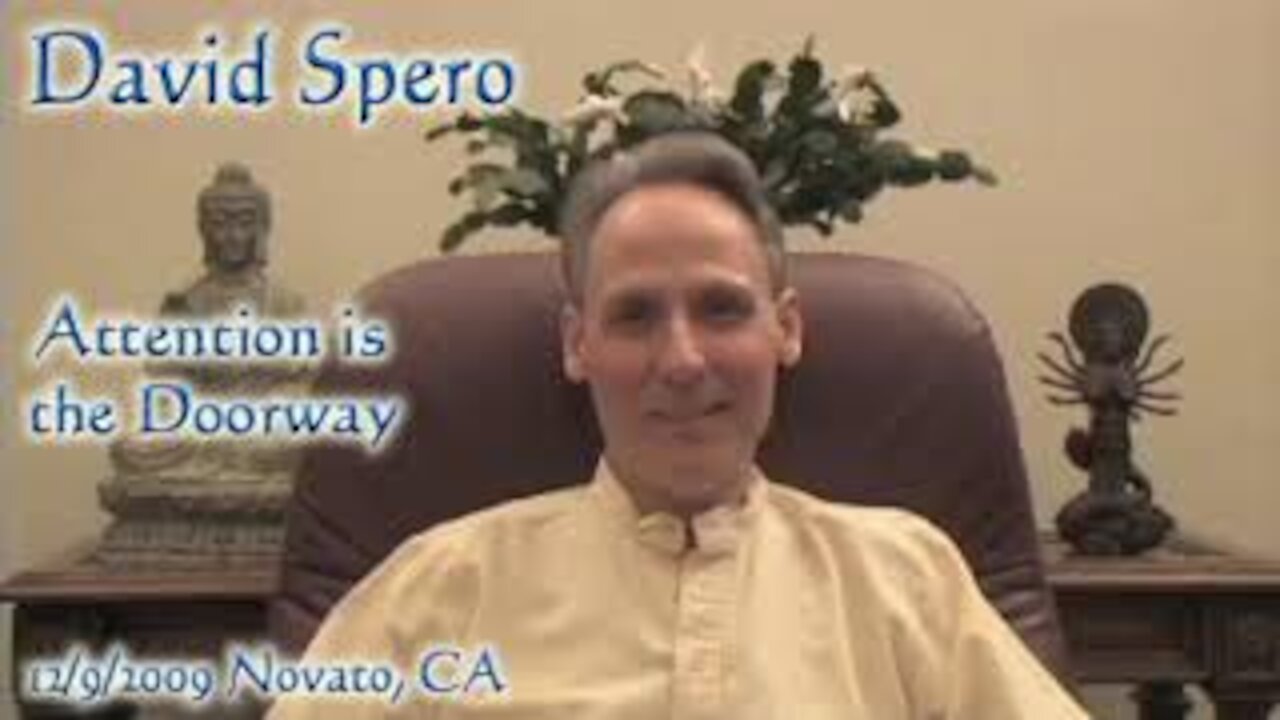 David Spero - Attention Is The Doorway