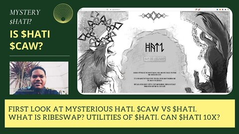 First Look At Mysterious Hati. $CAW Vs $HATI. What Is Ribeswap? Utilities Of $HATI. Can $HATI 10X?