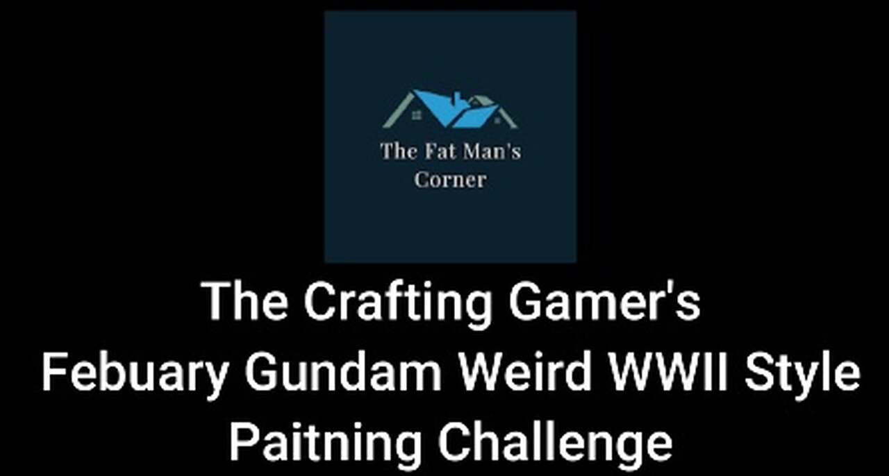 The Crafting Gamer's Gundam Weird WWII Painting Challenge!