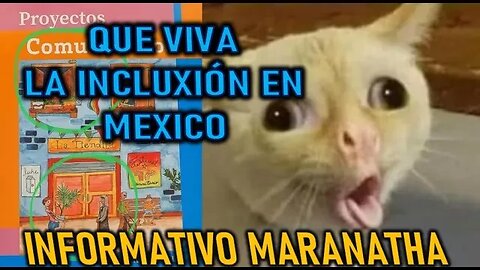 QUE VIVA LA INCLUXXXIÓN EN MÉXICO - INFORMATIVO MARANATHA