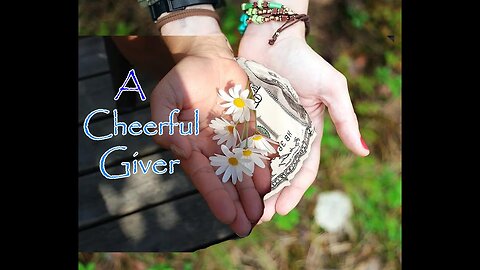 2. Corinthians 9 - A Cheerful Giver