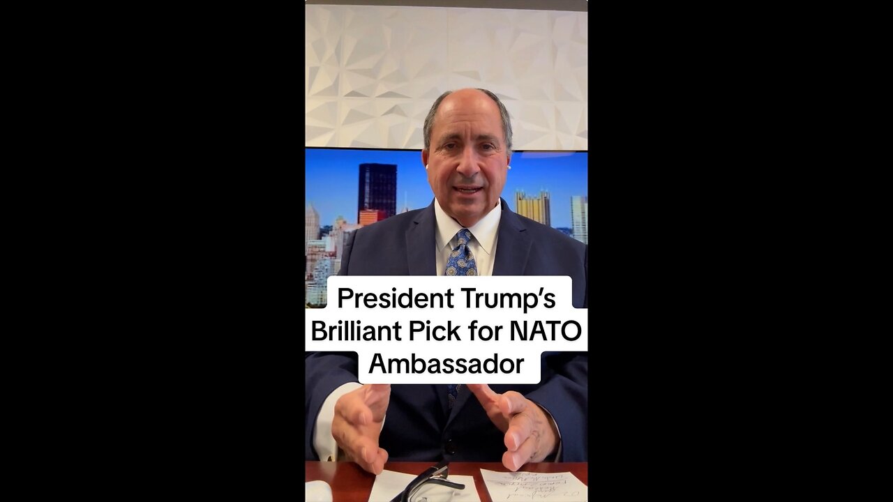 President Trump’s Brilliant Pick for NATO Ambassador