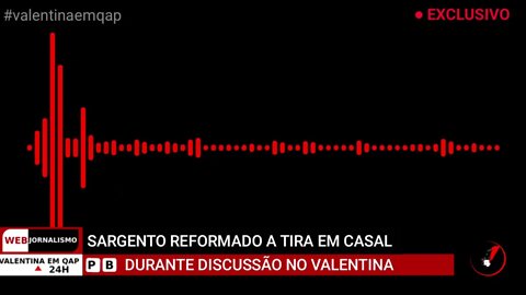 CASO POLICIAL REFORMADO, BAIRRO VALENTINA FIGUEIREDO