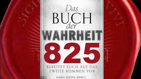 Ich Bin die Liebe. Ich Bin Gott. Das ist ein und dasselbe(Buch der Wahrheit Nr 825)