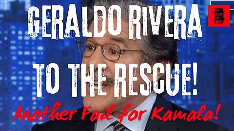 Geraldo Rivera Stumps for Kamala Harris to Chastise Latinos!