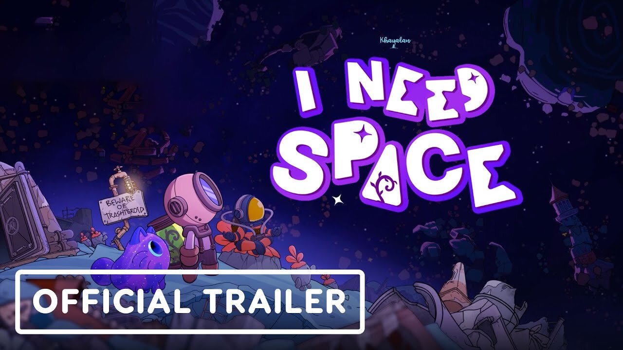 I Need Space - Official Demo Trailer